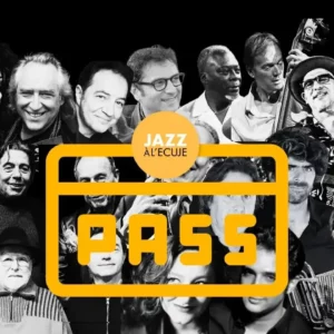 Réservez votre Pass annuel pour la saison Jazz à l'ECUJE