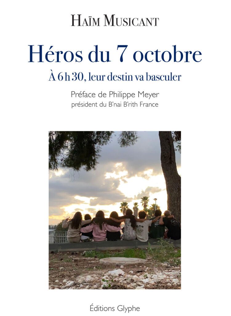 Livre "Héros du 7 octobre" de Haïm Musicant, publié aux éditions Glyphe