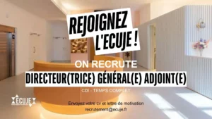 Rejoindre l'ECUJE : offre d'emploi DGA