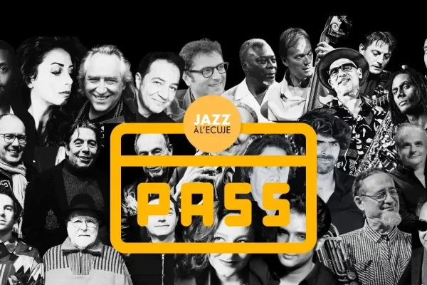 Réservez votre Pass annuel pour la saison Jazz à l'ECUJE